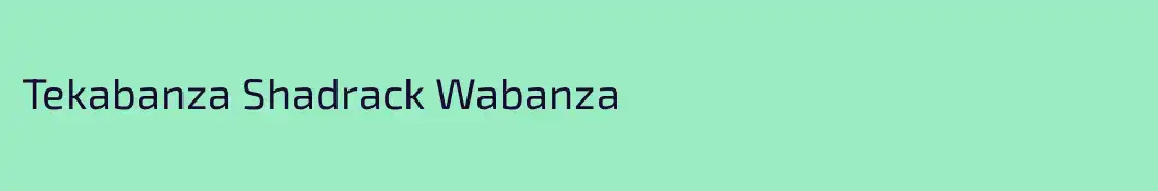 Tekabanza Shadrack Wabanza